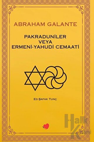 Abraham Galante - Pakraduniler veya Ermeni - Yahudi Cemaati - Halkkita