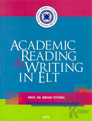 Academic Reading and Writing in Elt - Halkkitabevi