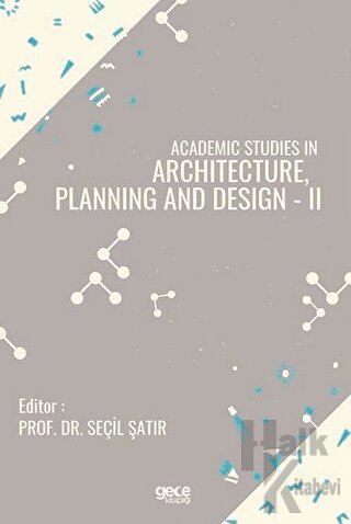 Academic Studies in Architecture, Planning and Design - 2