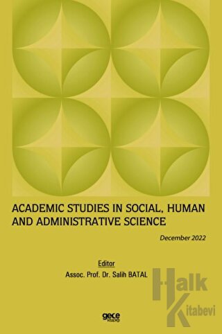 Academic Studies in Social, Human and Administrative Science / Decembe