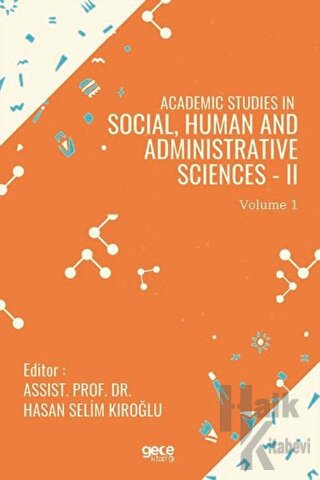 Academic Studies in Social, Human and Administrative Sciences - 2 Vol 