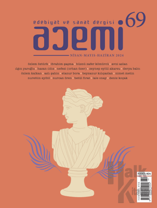 Acemi Edebiyat ve Sanat Dergisi Nisan Mayıs Haziran Sayı: 69 - 2024