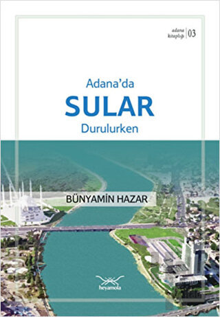 Adana’da Sular Durulurken - Halkkitabevi
