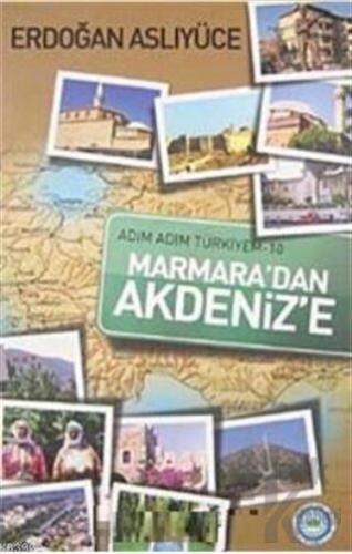 Adım Adım Türkiyem Marmara'dan Akdeniz'e - Halkkitabevi