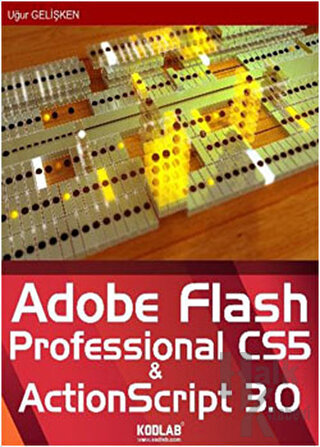 Adobe Flash Professional CS5 and ActionScript 3.0 - Halkkitabevi