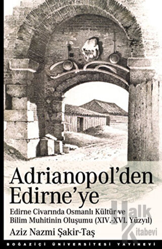 Adrianopol’den Edirne’ye - Halkkitabevi