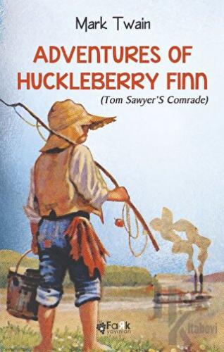 Adventures Of Huckleberry Finn(Tom Sawyer’S Comrade) - Halkkitabevi