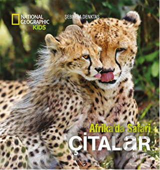 Afrika'da Safari: Çitalar (Ciltli)