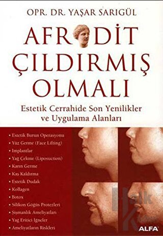 Afrodit Çıldırmış Olmalı