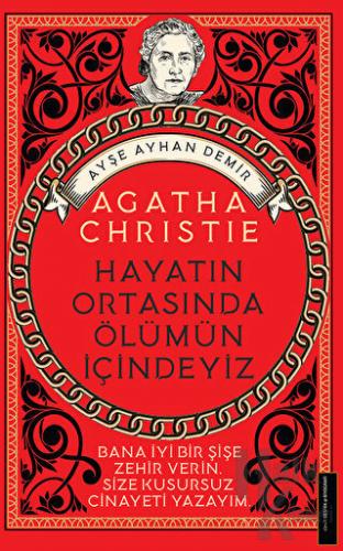 Agatha Christie-Hayatın Ortasında Ölümün İçindeyiz