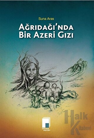 Ağrıdağı’nda Bir Azeri Gızı - Halkkitabevi