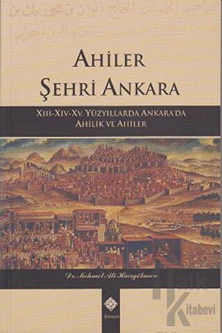 Ahiler Şehri Ankara - Halkkitabevi