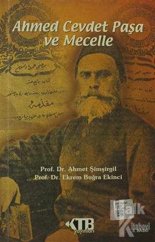 Ahmed Cevdet Paşa ve Mecelle - Halkkitabevi