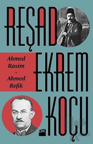 Ahmed Rasim - Ahmed Refik - Halkkitabevi