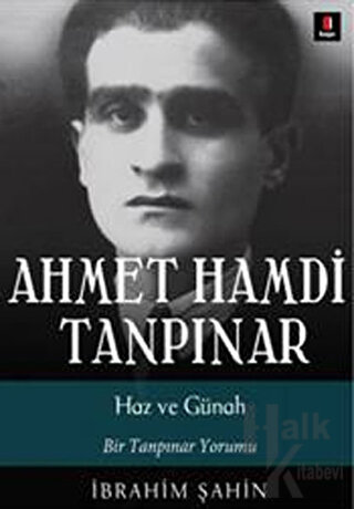Ahmet Hamdi Tanpınar: Haz ve Günah - Halkkitabevi