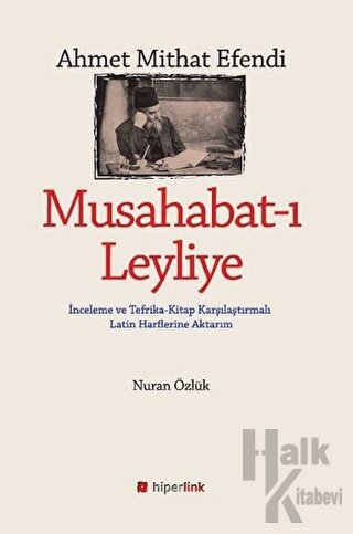 Ahmet Mithat Efendi - Musahabat-ı Leyliye - Halkkitabevi