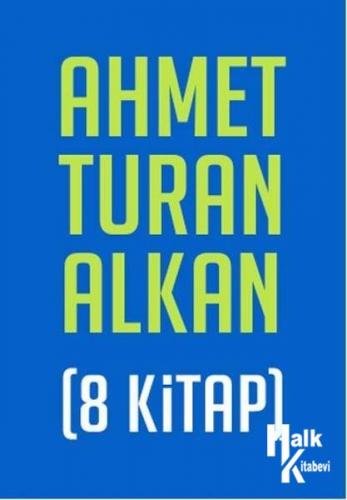 Ahmet Turan Alkan Seti (8 Kitap) - Halkkitabevi