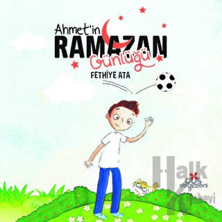Ahmet'in Ramazan Günlüğü - Halkkitabevi