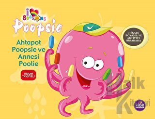 Ahtapot Poopsie ve Annesi Poolie