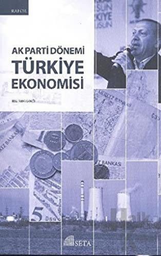 AK Parti Dönemi Türkiye Ekonomisi - Halkkitabevi