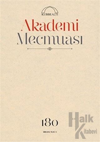 Akademi Mecmuası Sayı: 180 Ekim 2016 - Halkkitabevi
