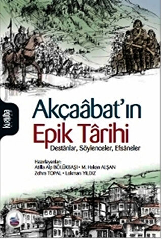 Akçaabat'ın Epik Tarihi - Halkkitabevi