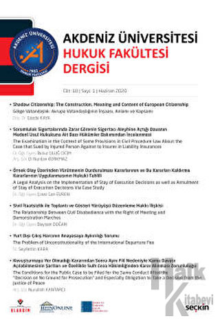 Akdeniz Üniversitesi Hukuk Fakültesi Dergisi Cilt: 10 - Sayı: 1 Hazira