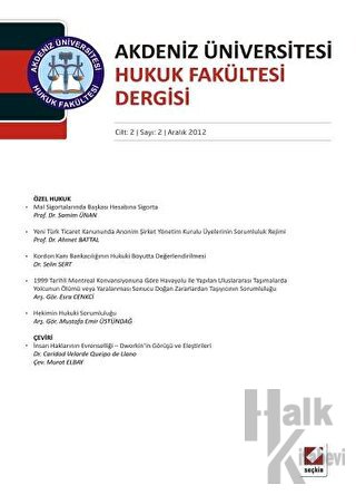 Akdeniz Üniversitesi Hukuk Fakültesi Dergisi Cilt: 2 - Sayı: 2 Aralık 2012