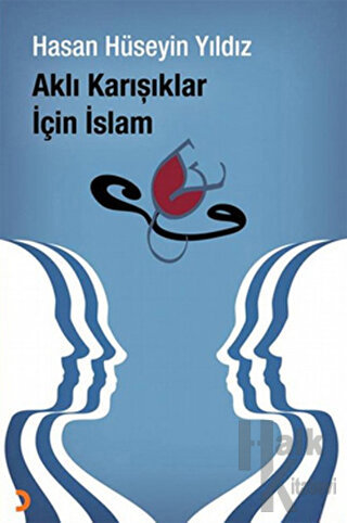 Aklı Karışıklar İçin İslam