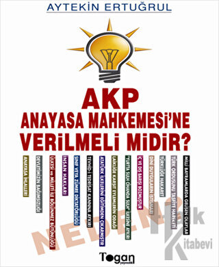 AKP Anayasa Mahkemesi’ne Verilmeli Midir? Neden? - Halkkitabevi