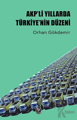 AKP’li Yıllarda Türkiye’nin Düzeni - Halkkitabevi