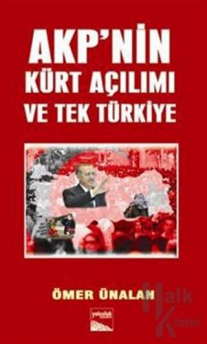 AKP’nin Kürt Açılımı ve Tek Türkiye - Halkkitabevi