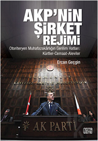 AKP’nin Şirket Rejimi