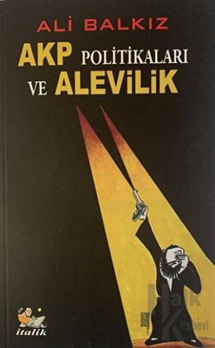 AKP Politikaları ve Alevilik - Halkkitabevi