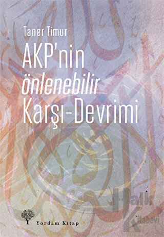 AKP'nin Önlenebilir Karşı - Devrimi - Halkkitabevi