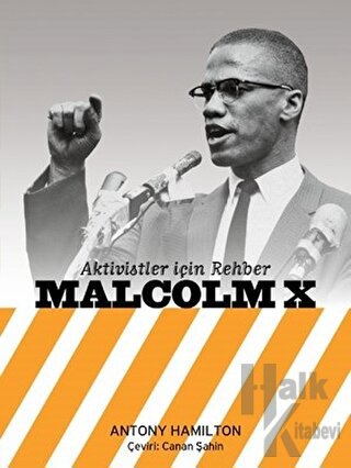 Aktivistler İçin Rehber Malcolm X