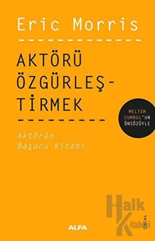 Aktörü Özgürleştirmek