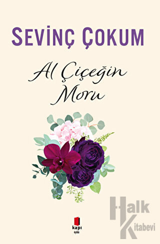 Al Çiçeğin Moru - Halkkitabevi