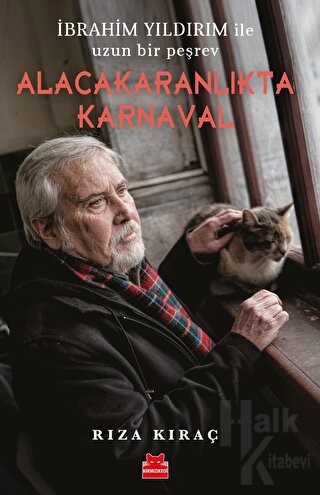 Alacakaranlıkta Karnaval - İbrahim Yıldırım ile Uzun Bir Peşrev