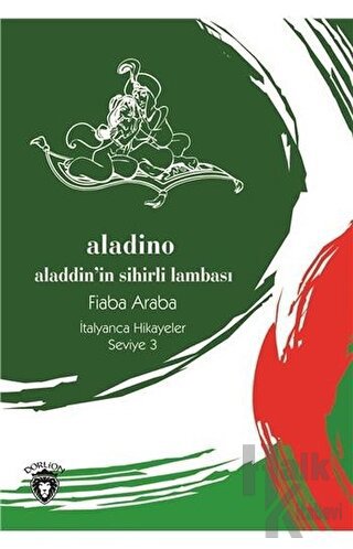 Aladino (Aladdin´in Sihirli Lambası) İtalyanca Hikayeler Seviye 3 - Ha