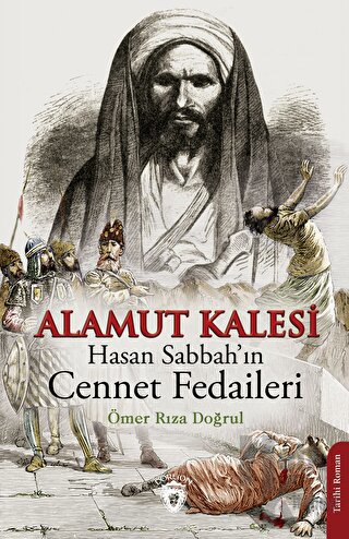 Alamut Kalesi - Hasan Sabbah’ın Cennet Fedaileri - Halkkitabevi
