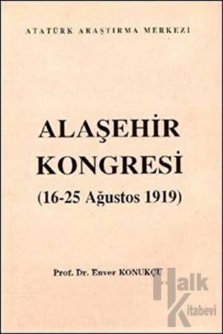 Alaşehir Kongresi (16-25 Ağustos 1919) - Halkkitabevi