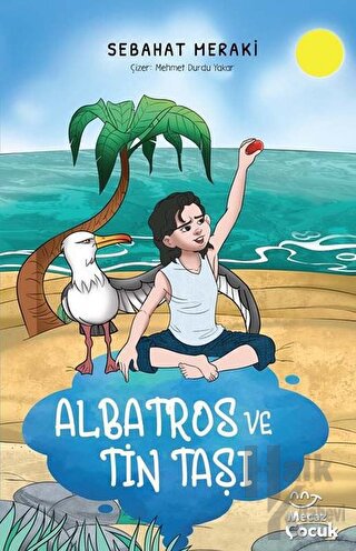 Albatros ve Tin Taşı - Halkkitabevi