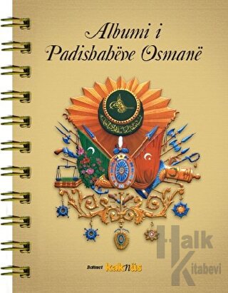 Albumi i Padishaheve Osmane(Arnavutca) - Halkkitabevi