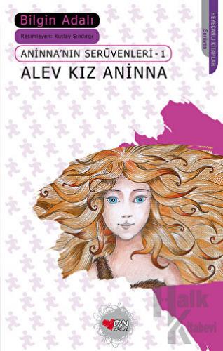 Alev Kız Aninna - Halkkitabevi