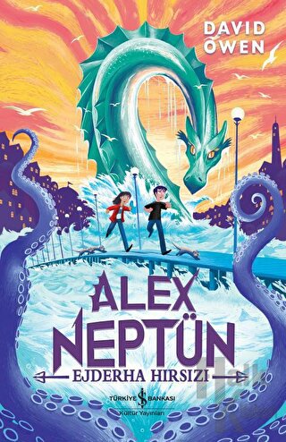 Alex Neptün Ejderha Hırsızı - Halkkitabevi