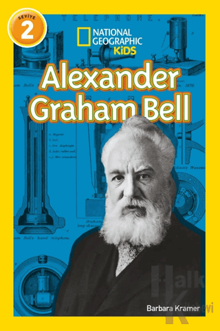 Alexander Graham Bell - National Geographic Kids - Halkkitabevi