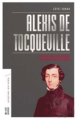 Alexis de Tocqueville - Halkkitabevi