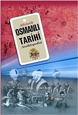Alfabetik Osmanlı Tarihi Ansiklopedisi (Ciltli) - Halkkitabevi