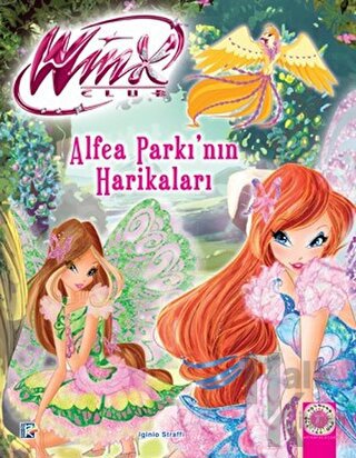 Alfea Parkı’nın Harikaları - Winx Club (Ciltli)